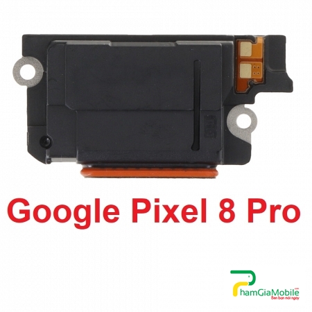 Loa Ngoài Google Pixel 8 Pro Loa Chuông, Loa Video Call, Loa Media Chính Hãng